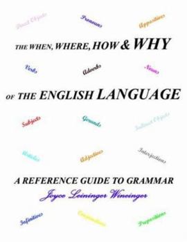 Paperback The When, Where, How and Why of the English Language Book