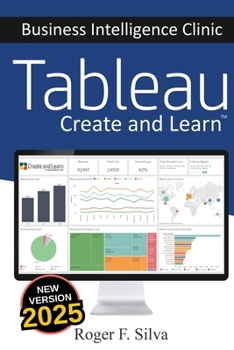 Paperback Tableau - Business Intelligence Clinic: Create and Learn Book