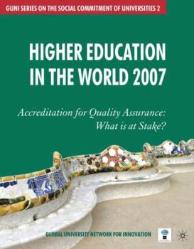 Paperback Higher Education in the World: Accreditation for Quality Assurance: What Is at Stake? Book