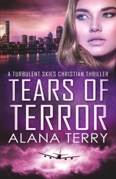 Tears of Terror - Large Print - Book #5 of the Turbulent Skies