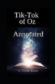 Paperback Tik-Tok of Oz Annotated [Large Print] Book