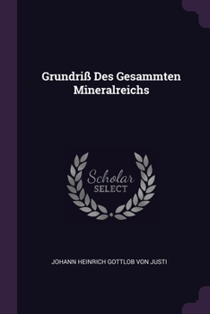 Paperback Grundriß Des Gesammten Mineralreichs Book