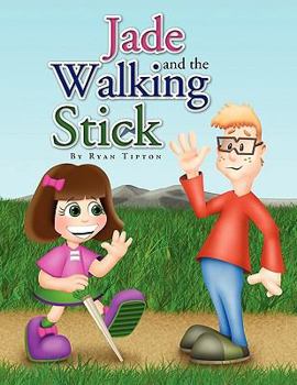 Paperback Jade and the Walking Stick Book