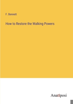 Paperback How to Restore the Walking Powers Book