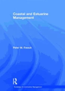 Hardcover Coastal and Estuarine Management (Routledge Environmental Management) Book