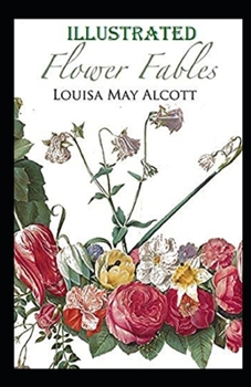 Paperback Flower Fables Illustrated Book