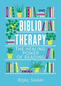 Hardcover Bibliotherapy: The Healing Power of Reading Book