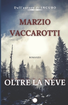 Paperback Oltre la neve [Italian] Book