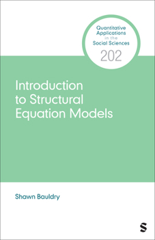Paperback Introduction to Structural Equation Models (Quantitative Applications in the Social Sciences) Book