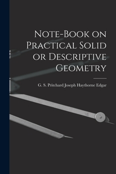Paperback Note-book on Practical Solid or Descriptive Geometry Book