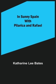 Paperback In Sunny Spain with Pilarica and Rafael Book