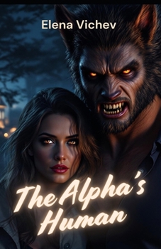 Paperback The Alpha's Human Book