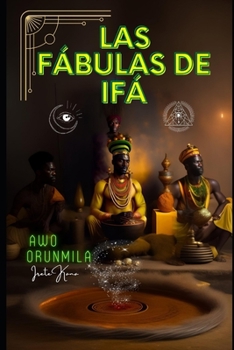 Paperback Las Fábulas de Ifá: (Uso Exclusivo para Babalwos) [Spanish] Book