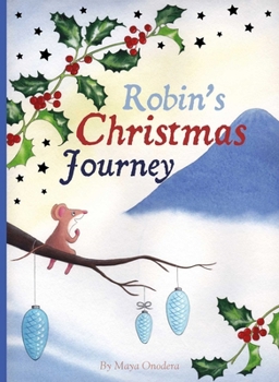 Hardcover Robin's Christmas Journey Book