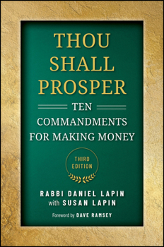 Hardcover Thou Shall Prosper: Ten Commandments for Making Money Book