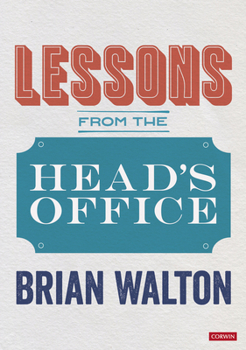 Paperback Lessons from the Head's Office Book