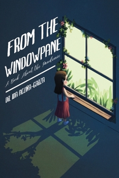 Paperback From the Windowpane: A Book About the Pandemic Book