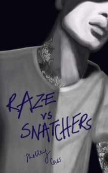 Paperback Raze vs Snatchers: Book one in the Raze Warfare series Book
