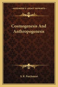Paperback Cosmogenesis And Anthropogenesis Book