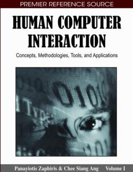 Hardcover Human Computer Interaction: Concepts, Methodologies, Tools and Applications Book