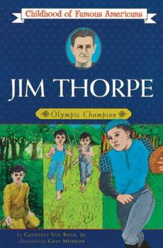 Jim Thorpe: Olympic Champion (Childhood of Famous Americans) - Book  of the Childhood of Famous Americans