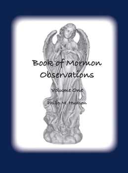 Hardcover Book of Mormon Observations: Volume One Book