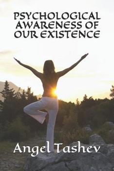 Paperback Psychological Awareness of Our Existence Book