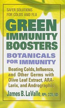 Mass Market Paperback Green Immunity Boosters: Bontanicals for Immunity Book