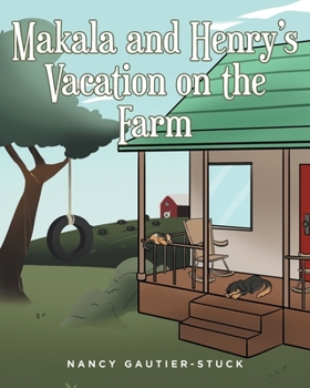 Paperback Makala and Henry's Vacation on the Farm: The Souper Supper Surprise Book