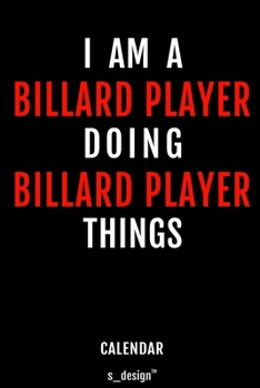Paperback Calendar for Billard Players / Billard Player: Everlasting Calendar / Diary / Journal (365 Days / 3 Days per Page) for notes, journal writing, event p Book