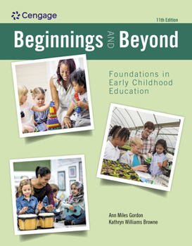 Hardcover Beginnings and Beyond: Foundations in Early Childhood Education Book