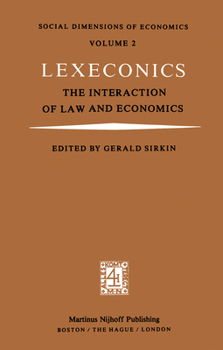 Paperback Lexeconics: The Interaction of Law and Economics Book