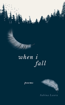 Paperback When I Fall: Poems Book