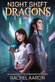 Night Shift Dragons - Book #3 of the DFZ