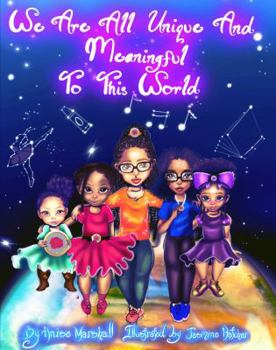 Paperback We Are All Unique And Meaningful To This World Book