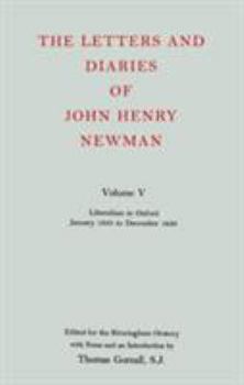 Hardcover The Letters and Diaries of John Henry Cardinal Newman Book