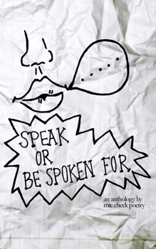 Paperback Speak Or Be Spoken For (second edition) Book