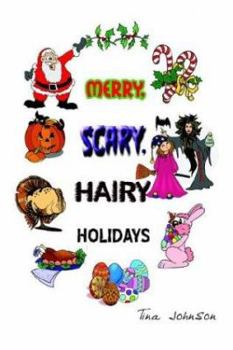 Paperback Merry, Scary, Hairy Holidays Book