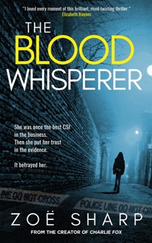 Paperback The Blood Whisperer: a mind-twisting psychological thriller Book