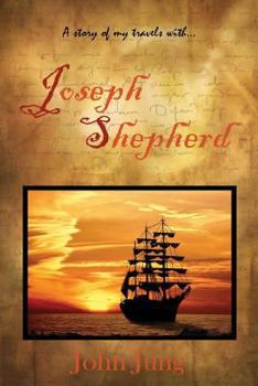 Joseph Shepherd: A Story of Travelers