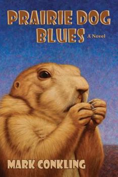Paperback Prairie Dog Blues Book