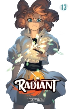 Radiant, Vol. 13 - Book #13 of the Radiant