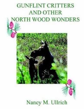 Paperback Gunflint Critters and Other North Wood Wonders Book