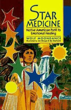 Paperback Star Medicine: Native American Path to Emotional Healing Book
