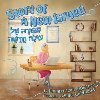 Paperback Story of a New Israeli: Sippura shel Olah Chadashah Book