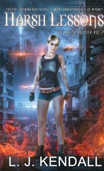 Harsh Lessons - Book #2 of the Leeth Dossier