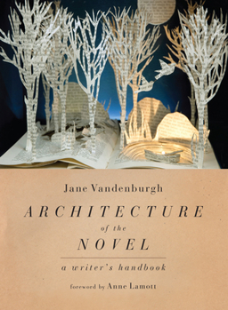 Paperback Architecture of the Novel: A Writer's Handbook Book