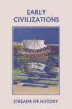 Paperback Streams of History: Early Civilizations (Yesterday's Classics) Book