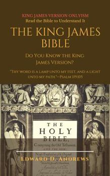 Paperback The King James Bible: Do You Know the King James Version? Book