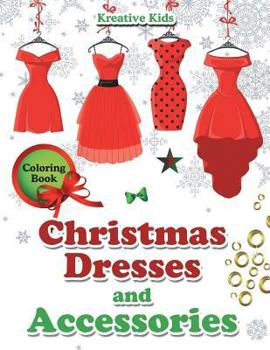 Paperback Christmas Dresses and Accessories Coloring Book